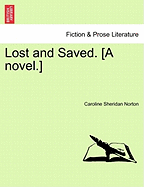 Lost and Saved. [A Novel.]