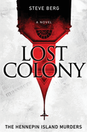 Lost Colony: The Hennepin Island Murders