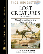 Lost Creatures of the Earth: Mass Extinction in the History of Life