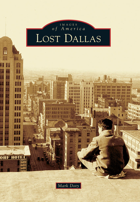 Lost Dallas - Doty, Mark
