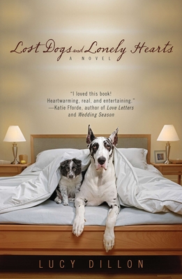 Lost Dogs and Lonely Hearts - Dillon, Lucy