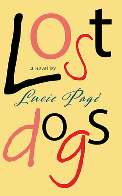 Lost Dogs - Pag, Lucie