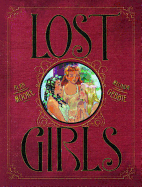 Lost Girls Hardcover Edition