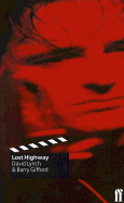 Lost Highway - Lynch, David, and Gifford, Barry