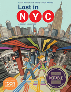 Lost in NYC: A Subway Adventure: A Toon Graphic