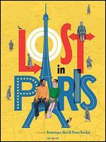 Lost in Paris [Blu-ray] - Dominique Abel; Fiona Gordon