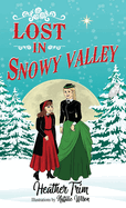 Lost in Snowy Valley
