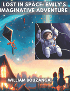 Lost in Space: Emily's Imaginative Adventure