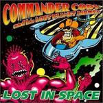 Lost in Space - Commander Cody and His Lost Planet Airmen