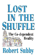 Lost in the Shuffle: The Co-Dependent Reality