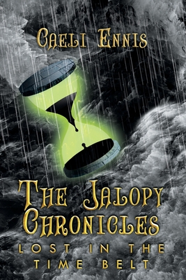 Lost in the Time Belt: The Jalopy Chronicles, Book 2 (Large Print) - Ennis, Caeli, and McDonald, Claire (Illustrator), and McDonald, Elyzabeth (Illustrator)