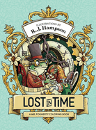 Lost In Time: A Mr. Fogherty Coloring Book