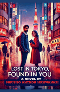 Lost in Tokyo found in you