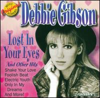 Lost in Your Eyes [Atlantic] - Debbie Gibson