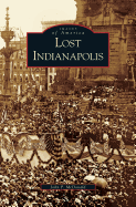 Lost Indianapolis