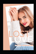 Lost Love: A Story Of Love
