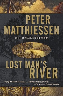 Lost Man's River: Shadow Country Trilogy (2) - Matthiessen, Peter
