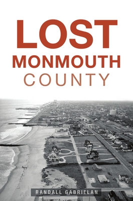 Lost Monmouth County - Gabrielan, Randall