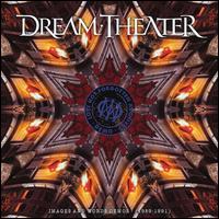 Lost Not Forgotten Archives: Images and Words Demos 1989-1991 - Dream Theater