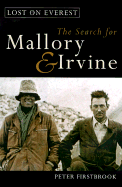 Lost on Everest: The Search for Mallory & Irvine