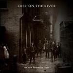 Lost on the River - The New Basement Tapes