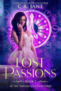 Lost Passions: Book 2 of the The Timeless Affection Series