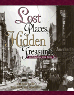 Lost Places, Hidden Treasures