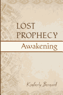 Lost Prophecy: Awakening