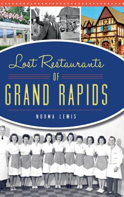 Lost Restaurants of Grand Rapids - Lewis, Norma