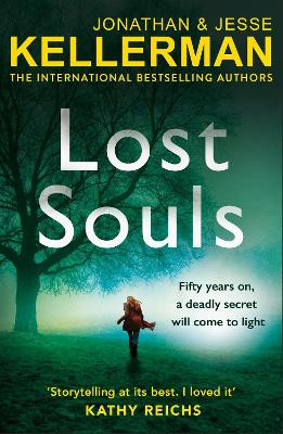 Lost Souls - Kellerman, Jonathan, and Kellerman, Jesse