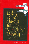 Lost T'Ai-Chi Classics from the Late Ch'ing Dynasty
