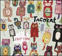 Lost Time - Tacocat