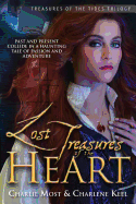 Lost Treasures of the Heart: Past and Present Collide in a Haunting Tale of Passion and Adventure
