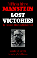 Lost Victories - Von Manstein, Erich, and Manstein, Erich