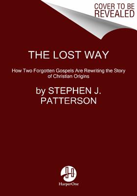Lost Way Hb - Patterson, Stephen J