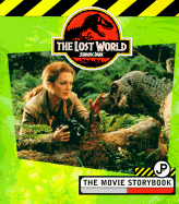 Lost World: The Movie Storybook: The Movie Storybook