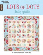 Lots of Dots Baby Quilts