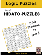 Lots of Hidato: 360 Puzzles Medium to Hard