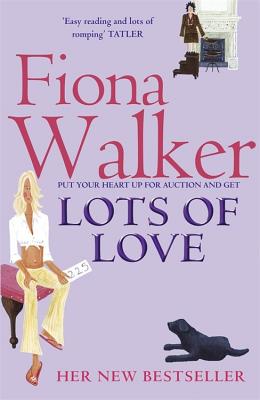 Lots of Love - Walker, Fiona