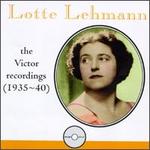 Lotte Lehmann: The Complete Victor Recordings (1935-1940)