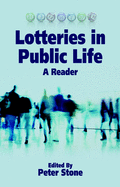 Lotteries in Public Life: A Reader