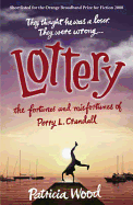 Lottery: The Fortunes and Misfortunes of Perry L. Crandall