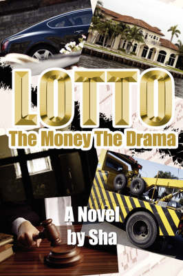 Lotto: The Money the Drama - Sha