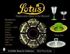 Lotus: Depression Glass and Far Beyond