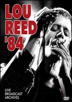 Lou Reed: '84 - Live Broadcast Archives