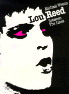 Lou Reed - Wrenn, Michael, and Wrenn, Mike