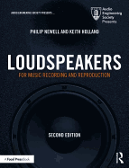 Loudspeakers: For Music Recording and Reproduction