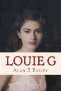 Louie G: The Alexander Saga