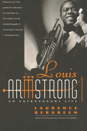Louis Armstrong: An Extravagant Life