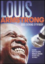 Louis Armstrong: Good Evening Ev'rybody - George Wein; Sidney J. Stiber